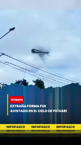 #VRAEM Una extraña formación nebulosa estuvo por minutos sobre el cielo de la ciudad de #Pichari en el VRAEM hecho que género sorpresa en los pobladores quienes tomaron fotografías y videos del inusual hecho. Algunos pobladores indicaron que podrían ser visitas extraterrestres. ------------------------ #obejetonoidentificado #paranormal #cuzco_peru🇵🇪 #vraem💓perú🇵🇪 #limaperu🇵🇪 #noticiaspasco #extraterrestres👽aliens #nebulosaenformadeojo #nebulosa #avistamientodeovnis  #paratiiiiiiiiiiiiiiiiiiiiiiiiiiiiiii #viral_video #cerreñitadecorazon❤ 