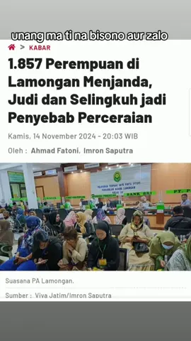 Lamongan, VIVA Jatim – Pengadilan Agama Kelas IA Lamongan mencatat setidaknya ada 1.857 perempuan di Lamongan sepanjang 2024 menjadi janda. Perceraian ini terjadi karena adanya persoalan rumah tangga, dari kasus perselingkuhan, ekonomi hingga judi. Untuk alasan cerai karena zina atau selingkuh ada 123 perkara, KDRT 43, mabuk 37, judi 80, dipenjara 7, kawin paksa 6, murtad 4, dan cacat 1 perkara. Panitera Muda Hukum PA Kelas IA Lamongan, Suprayitno mengatakan, sepanjang 2024, angka pengajuan perceraian di pengadilan mencapai 2.277. Dari angka tersebut 1.857 dikabulkan oleh majelis hakim. Panitera Muda Hukum PA Kelas IA Lamongan, Suprayitno mengatakan, sepanjang 2024, angka pengajuan perceraian di pengadilan mencapai 2.277. Dari angka tersebut 1.857 dikabulkan oleh majelis hakim. Adapun rincian sebanyak 596 mengajukan cerai talak dan 1681 cerai gugat. Selain itu, sebanyak 186 perkara juga berhasil dimediasi dan dicabut, 18 perkara ditolak, 39 perkara tidak diterima, 5 perkara digugurkan serta 2 perkara di coret dari registrasi. 