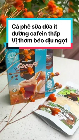 Cà phê sữa dừa Cocofe’ ít đường cafein thấp Vị thơm béo dịu ngọt, bừng tỉnh mọi giác quan #banmegold #caphesuadua ##cocofe #honeecoffee #rexsun #caphedua #caphephasan @Ban Me Gold 