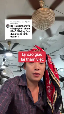 Trả lời @Việt Tìm Phòng Đẹp nhà giàu tham việc và bởi vì sao 