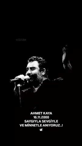 AHMET KAYA 16.11.2000 SAYGIYLA SEVGİYLE VE MİNNETLE ANIYORUZ..! ÖZLEMLE 🥀 #ahmetkaya 