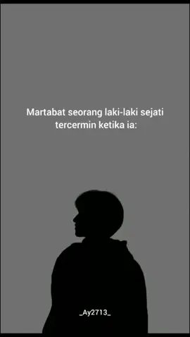 Martabat seorang laki-laki #ay2713 #story #katmut #qoutes #qoutesislami #martabatlakilaki #tentanglakilaki 