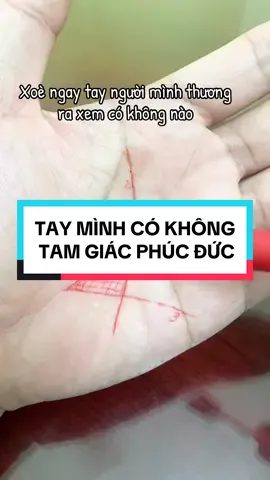 Nét chỉ tay may mắn, gặp là cưới liên tay #TikTokAwardsVN #xemboi #chitay #tình_yêu #xuhuong2024 #tamgiacphuocduc 