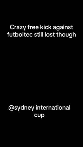 #DMFA #SydneyInternationalCup#Football#soccertiktok #fyp #fypシ゚ #crazygoal#crazyfreekick🚀 