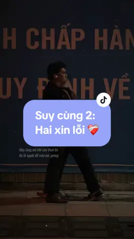 xin lỗi vì anh Hai không thể làm gương.... #cau2heng #suycung2 #minhthanhphan #fyp #xh