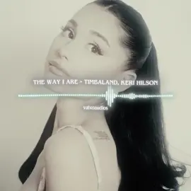 rq me  #thewayiare #timbaland #kerihilson #editaudios #audiosforedits #valxoaudios #xybca #fyp #arianagrande 