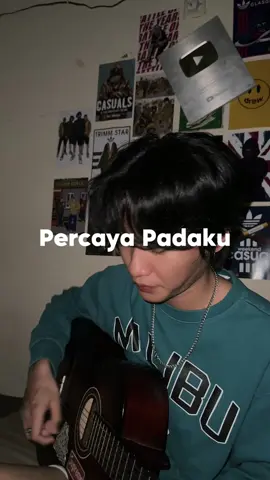 Percaya padaku - Ungu🎶 #akutaktahuapayangkurasakan #fypnihh