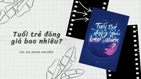 giới thiệu sách:tuổi trẻ đáng giá bao nhiêu .by:minhchau #rutngankhoangcach #xuhuong #thcskimdong 