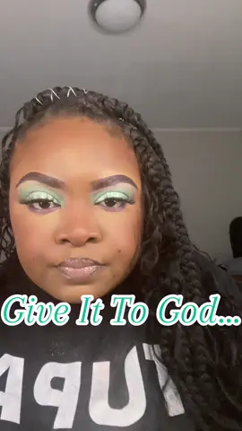 Give It To God💕 #motivational  #justsojaszy #fyp 