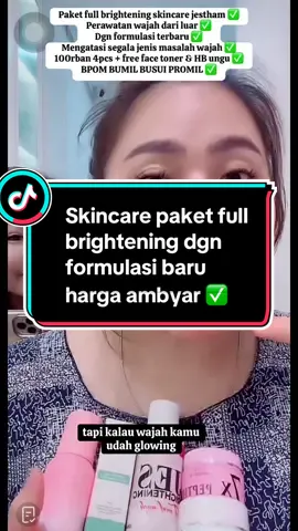 Atasi segala jenis msalah wajah dgn skincare jestham ✅ #skincareroutine #jestham #fullbright #paketlengkap #cuantanpabatas #promo1111 #racuntiktok #masukberanda #foryou 