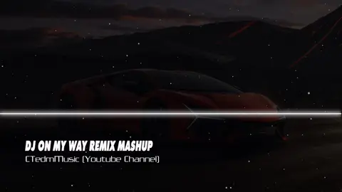 On My Way 🎧✈️🎶🔈🔥🚘 #fyp #ctedmmusic #nhacremix #xuhuong 