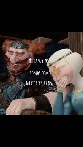 ✨El mejor ejemplo de una buena relación entre padre eh hija ✨#viral #paratii #meridaysupapa #valiente 