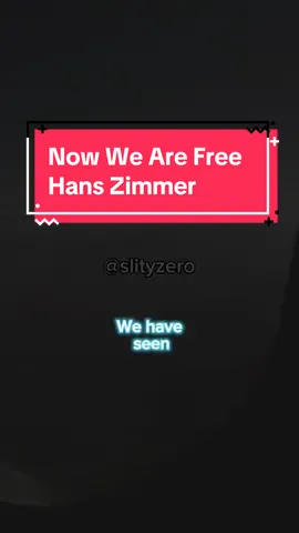 Traduction en français et anglais Now We Are Free par Lisa Gerrard et @Hans Zimmer #poutoi #fyp #lyrics_songs #soundtracks #hanszimmer #gladiador #gladiator2 #ost #sadsong #slityzero 