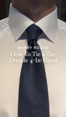 Hopping on the tie trend? Brush up on your knot knowledge with our step-by-step guide to tying the perfect double four-in-hand tie knot. #HarryRosen #Ties #HowTo #Menswear