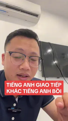 Tiếng Anh giao tiếp và tiếng Anh bồi. #nguyênđidạy #LearnOnTikTok #hoctienganh