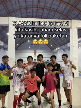 kelas cemen kita mah🙏🏻 #fyp #foryoupage #classmet #futsal #fxyzcba 