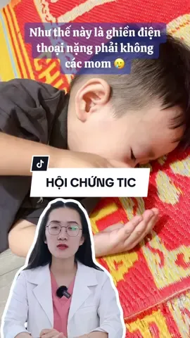 Em bé hay coi điện thoại, tivi mà bị tật nháy mắt liên tục hay nằm ngủ vẫn mơ lướt điện thoại thì cẩn thận Hội chứng Tic #dsthuylinh #dsnhidong #hoichungtic #songkhoe247 #ydgr 