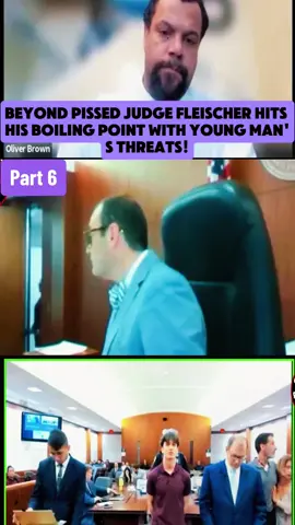 BEYOND PISSED JUDGE FLEISCHER HITS HIS BOILING POINT WITH YOUNG MAN'S THREATS! #court #judge #law #prison #viralvideo #fyp #trending #usa🇺🇸 