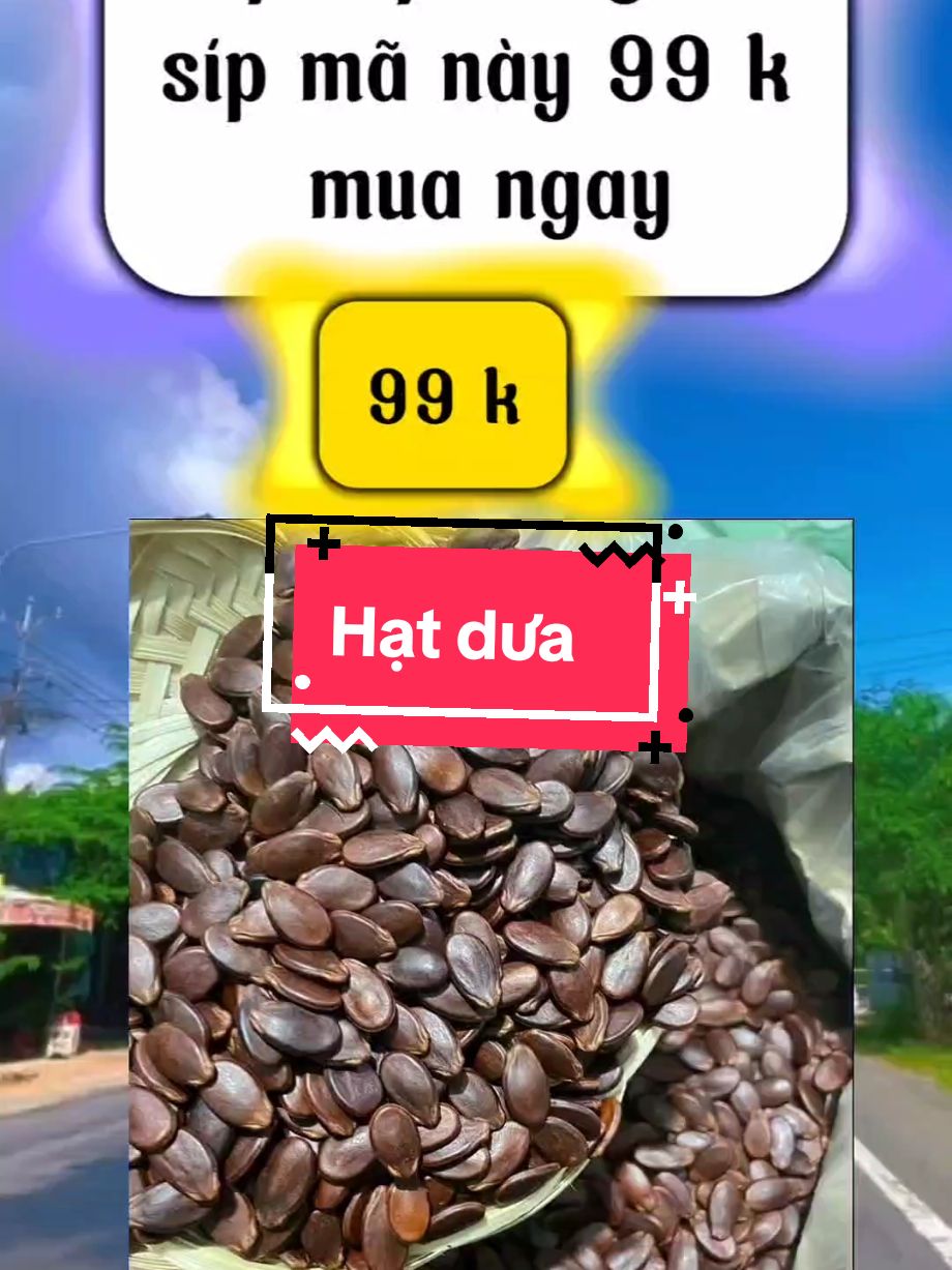 Hạt dưa rang củi#Hashtag #xuhuongtiktok #mua sắm rẻ ở trưng bày