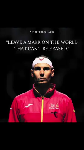 LEAVE A MARK ON THE WORLD. SPORTING ICON RAFAEL NADAL HAS RETIRED FROM THE SPORT LEAVING A LEGACY BEHIND TO BE REMEMBERED. @Rafael Nadal @ATP Tour @Tennis TV  🇪🇸🎾 #rafaelnadal  #spain #legend #icon #sport #tennis #passion #grow #bestquotes #growmyaccount #creatorsearchinsights #fyp #greatness #legacy