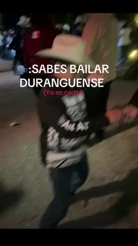 pero...¿así se baila no? 👀😂 #duranguense #baile #viralvideos 