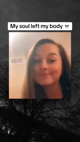 My soul left my body 💀 #scary #creepy #horrortok 