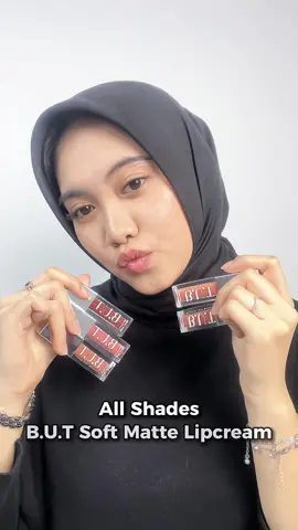 All shades B.U.T Soft Matte Lip Cream! ❤️ Favorit kalian shade yang mana nih? 😍💋 #BUTIndonesia #BUTLipCream #LipCareRoutine #Lipcream #Lipmatte #Indah 