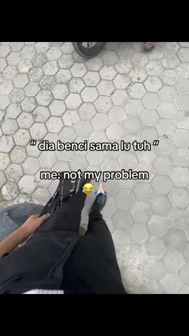 not my problem  #fyp #JelajahLiburan 