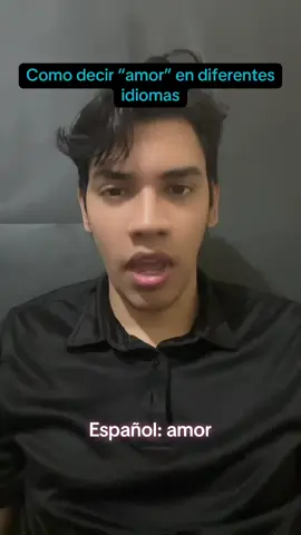 Cómo decir “amor” en diferentes idiomas. Sabes decirlo en otro idioma? Dedícaselo a alguien #idioma #idiomas #languages
