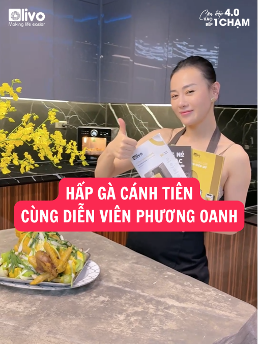 DIỄN VIÊN PHƯƠNG OANH LÀM MÓN GÀ CÁNH TIÊN VỚI NỒI CHIÊN HẤP ĐA NĂNG OLIVO SF16 PRO #olivo #vaobep1cham #noichienhoinuoc #noichienhap #olivosf16pro