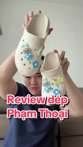 Review dép của Phạm Thoại