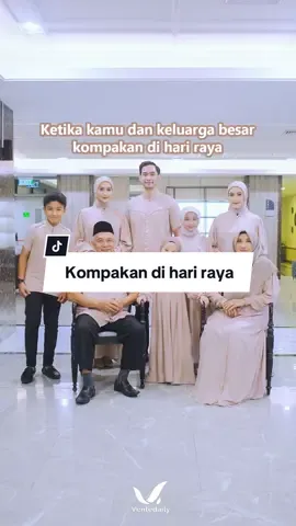 Momen kasih keluarga bersama Kinasih Family🫶🏻 Kamu udah punya inspirasi outfit lebaran bersama keluarga belum? Koleksi ini bisa jadi pilihan terbaik kamu di momen spesial. Kualitasnya gausah ditanyaa, ditambah lagi harganya affordable buat kembaran sekeluarga❤️ Langsung ajaa amanin warna favoritmu! #ventedaily #Raya2025 #IdulFitri2025 #bajulebaran2025 #outfitlebaran #outfitlebaran2025 #FamilySet #KinasihFamily