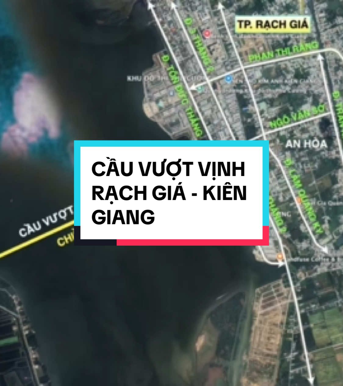 Kiên Giang : đã chọn được phương án thiết kế cho cầu vượt Vịnh Rạch Giá.#huanquyhoach