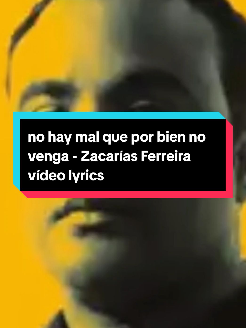no hay mal que por bien no venga - Zacarías Ferreira vídeo lyrics #bachata #pidelatuya21 #videolyrics #videoparaestado #estados #zacariaferreria #nohaymalqueporbiennovenga 