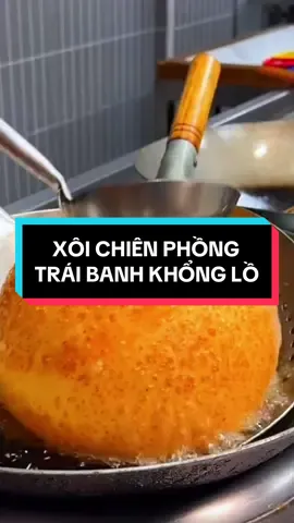 XÔI CHIÊN PHỒNG QUẢ BÓNG KHỔNG LỒ #TikTokAwardsVN #kheotayhaylam #nauancungtiktok #monngonmoingay #angiday #ancungtiktok #trend #trending #xuhuong #thinhhanh #tiktok #tiktokvietnam #food #saigonfood #vietnamfood #chinesefood #streetfood #congthucnauan #cooking #monngontrungquoc #xoichienquabong #xoichienphong 