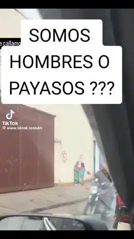 SOMOS HOMBRES O PAYASOS ?