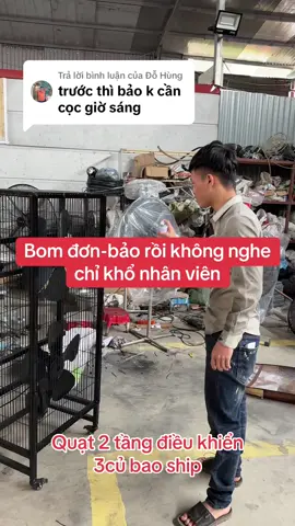 Trả lời @Đỗ Hùng tập trung làm ăn không luyên thuyên nữa #quat2tang động cơ nhật điều khiển gió mạnh êm không ồn bảo hành 1 năm #3tr bao ship
