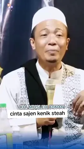 cinta sajen kenik neng 2024#ceramah #kh musleh adnan#fypppppppp 