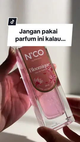 Jangan pakai parfum ini yahh👀🤫 #unlimitedconfidence #ncoperfume 