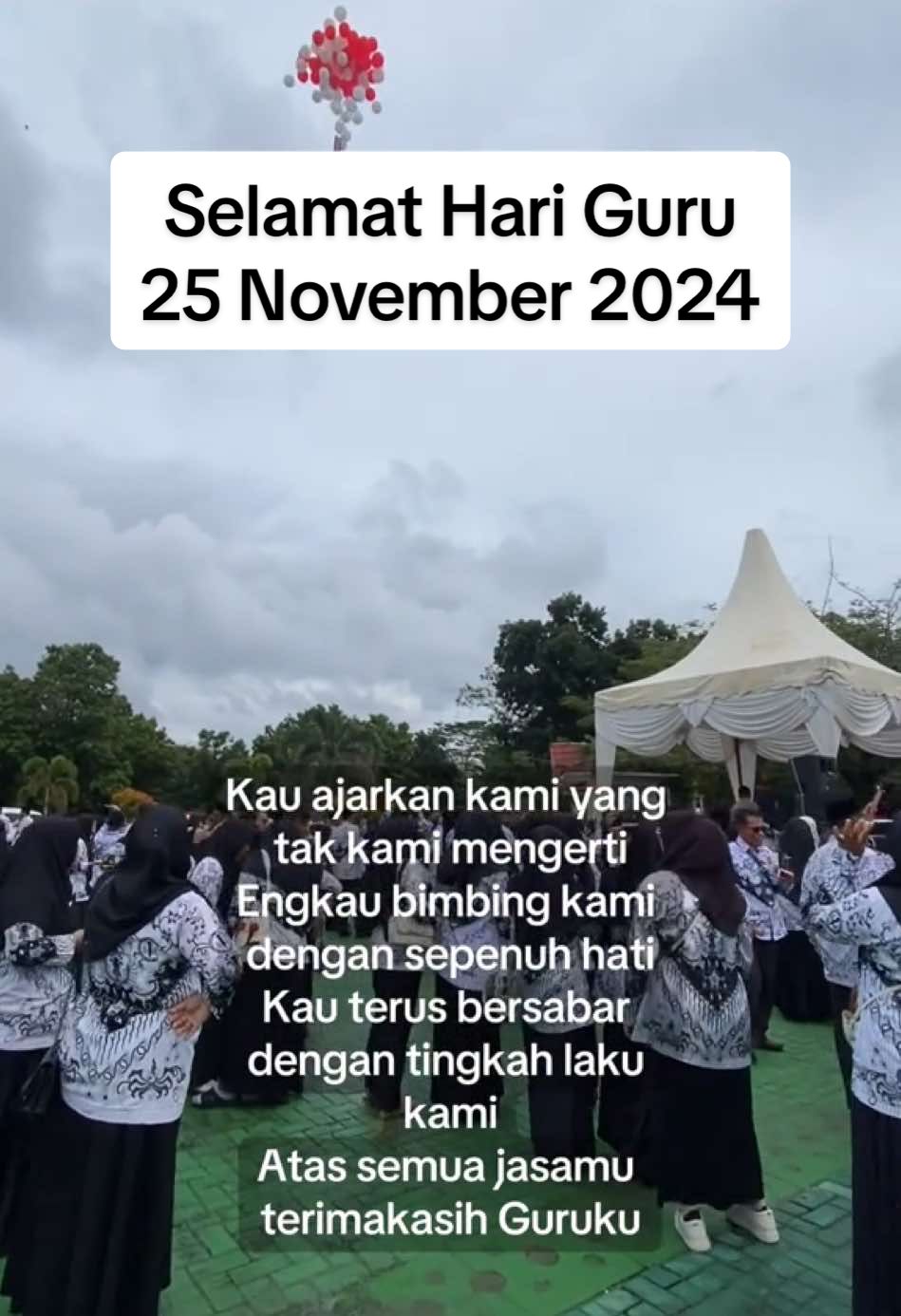 Gak tahan kalo dengar lagu ini, pasti sedih. Selamat Hari Guru, 25 November 2024. #guru #lagu #hariguru #upacara #pgri #harigurunasional #hymneguru #reels__tiktok #fyp #selamathariguru 