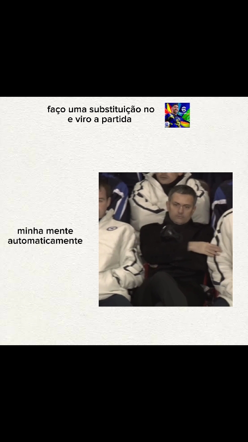 eu realmente acho que sou José Mourinho  #efootball #futebol #meme #edit