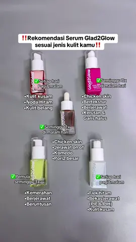Pilih sesuai jenis kulit yaa #glad2glow #g2g #glad2glowserum #serum #skincare #paydaysale 