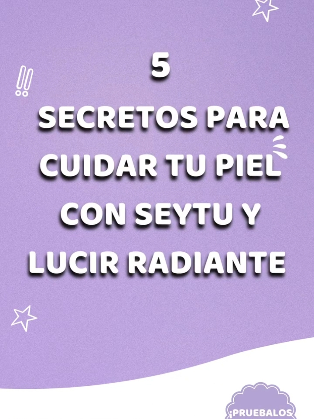 5 secretos para cuidar tu piel y lucir radiante con seytú #seytú #skincaretiktok #productos #piel #parati 