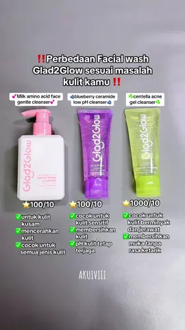 Kalian pake yang mana nih? 😎😍🫶🏻 #glad2glow #facialwash #g2g #cleanser #skincaretips 