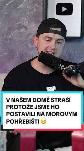 V NAŠEM DOMĚ STRAŠÍ PROTOŽE JSME HO POSTAVILI NA MOROVYM POHŘEBIŠTI 😅 celý #podcast se STN už teď na youtube Hype-Cast