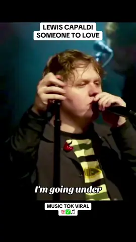 #lewiscapaldi #someoneyouloved #viral_video #livemusic #fy #for #musica #bestvideo #lovesongs #foryoupage❤️❤️ #musiktokviral 