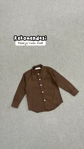 Rekomendasi kemeja linen anak😍 #kemejaanak #kemejastyle #outfitanakcowok #outfitideas #outfitinspo #outfitoftheday #ootdanak #fyp #fypシ゚ 