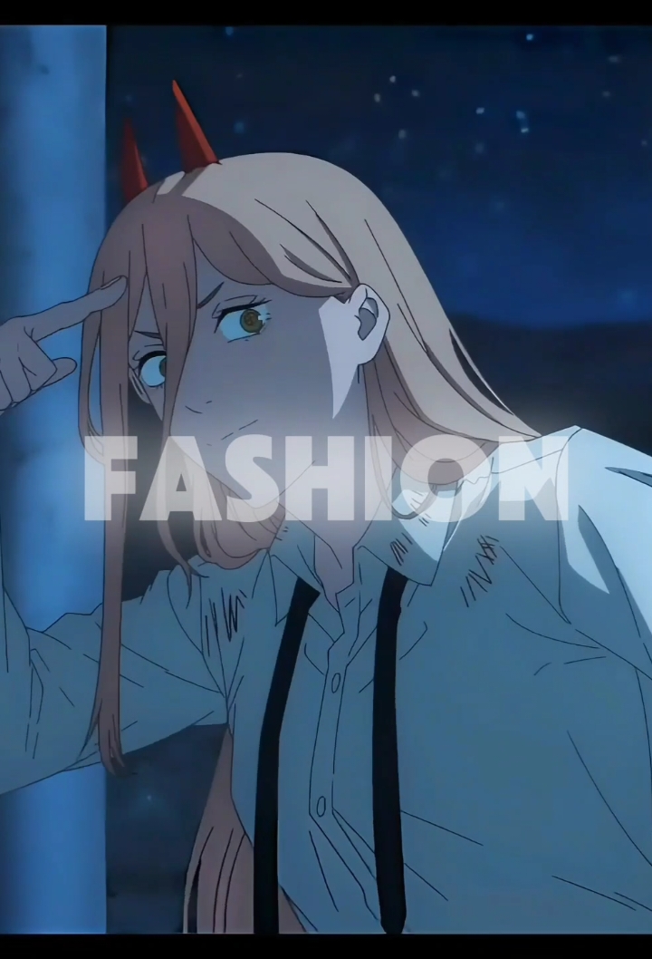Fashion #powerchainsawman #power #animeedit #chainsawman #fashion #2024 
