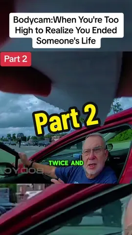 Bodycam: When You're Too High to Realize You Ended Someone's Life pt2#cops #copsoftiktok #police #crime #truecrime #arrested #bodycam #fyp #viral_video 
