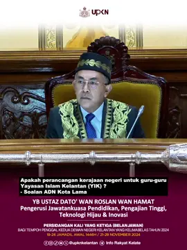 Kelantan terima kenaikan gaji 13%  semua kakitangan termasuk guru-guru YIK #BelanjawanKelantan2025 #penghayatanmembangunbersamaislam #sidangdunkelantan